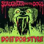 Slaughter And The Dogs Do It Dog Style