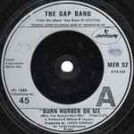 The Gap Band Burn Rubber On Me (Why You Wanna Hurt Me)