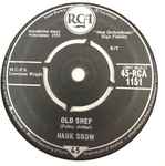 Hank Snow Old Shep / The Last Ride