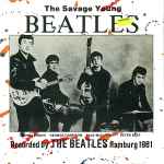 Tony Sheridan And The Beatles The Savage Young Beatles