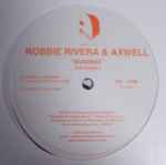 Robbie Rivera & Axwell Burning (The Remixes)