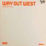 Way Out West MUTHAF***ka