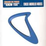 Cirque De Paris Know You (Erick Morillo Mixes)