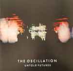 The Oscillation Untold Futures