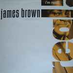 James Brown With Full Force  I'm Real