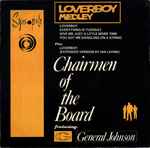 Chairmen Of The Board Loverboy Medley