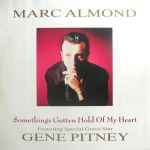 Marc Almond Something's Gotten Hold Of My Heart