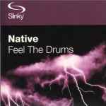 Native Feel The Drums