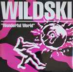 MC Wildski Wonderful World