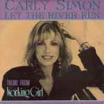 Carly Simon Let The River Run (Theme From Working Girl)