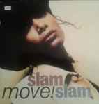 Slam Slam Move!