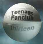 Teenage Fanclub Thirteen
