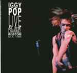 Iggy Pop Live At The Channel, Boston M.A. 1988