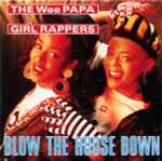 Wee Papa Girl Rappers Blow The House Down