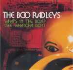 The Boo Radleys What's In The Box? (See Whatcha Got)