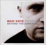 Meat Katie / Various Beyond The Darkness