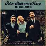 Peter, Paul & Mary In The Wind Vol.2