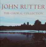 John Rutter The Choral Collection