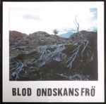 Blod Ondskans Frö