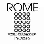 Rome Beware Soul Snatchers