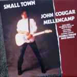 John Cougar Mellencamp Small Town