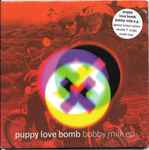 Puppy Love Bomb Bobby Milk EP