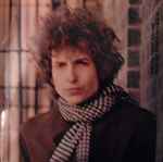 Bob Dylan Blonde On Blonde