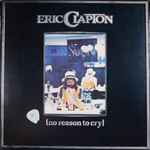 Eric Clapton No Reason To Cry