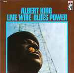 Albert King Live Wire/Blues Power