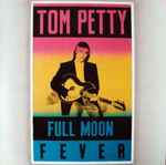 Tom Petty Full Moon Fever