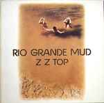 ZZ Top Rio Grande Mud