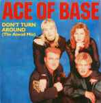 Ace Of Base Don't Turn Around (The Aswad Mix)