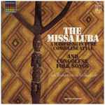 Les Troubadours Du Roi Baudouin The Missa Luba And Congolese Folksongs