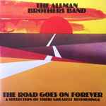 The Allman Brothers Band The Road Goes On Forever