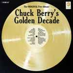 Chuck Berry Chuck Berry's Golden Decade (The Original Two Albums)