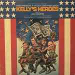 Lalo Schifrin Kelly's Heroes (Music From The Original Sound Track)