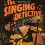 Various The Singing Detective (Music From The BBC-TV Serial)