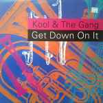 Kool & The Gang Get Down On It