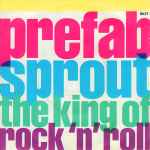 Prefab Sprout The King Of Rock 'N' Roll