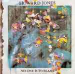 Howard Jones No One Is To Blame