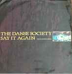 The Danse Society Say It Again (Special Edition Club Mix)