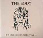 The Body No One Deserves Happiness