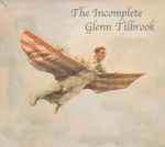 Glenn Tilbrook The Incomplete Glenn Tilbrook