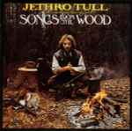 Jethro Tull Songs From The Wood