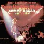 Sammy Hagar Turn Up The Music