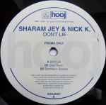 Sharam Jey & Nick K. Don't Lie