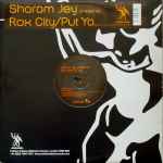 Sharam Jey Rox City / Put Ya...