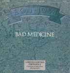 Bon Jovi Bad Medicine