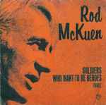 Rod McKuen Soldiers Who Want To Be Heroes 