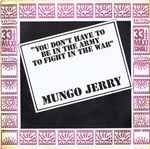 Mungo Jerry You Don't Have To Be In The Army To Fight In The War